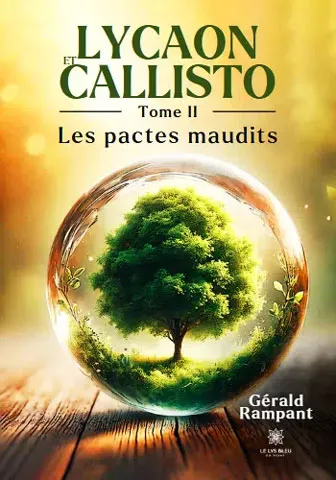 Nouvelle édition de Lycaon et Callisto Tome 2